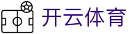 开云体育官方入口 - Kaiyun Sports 品牌官方 App 下载及登录主入口